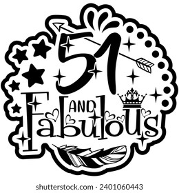 51 and fabulous black vector graphic design and cut file