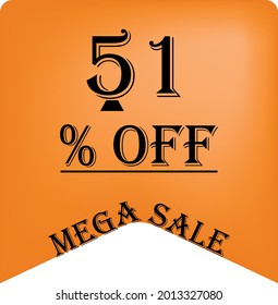 51% off on a orange balloon for mega offers. Super sale, black text