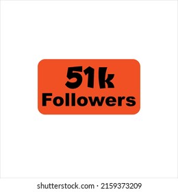 51k seguidores Vector naranja, icono, sello, ilustración de logotipo