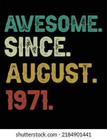 51st Birthday Vintage Legends Born In August 1971 51 Years Old Retro Birthday Ideas