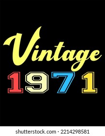 51st Birthday Vintage Legends Born In August 1971 51 Years Old Retro Birthday Ideas