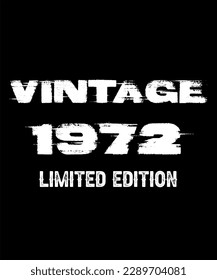 51st Birthday Vintage Legends Born In 1972 51 Years Old Retro Birthday Ideas Limited Edition