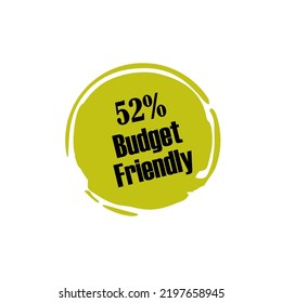 52% Budget Friendly sign tag warning banner vector art illustration Isolated on White Background in various color on aesthetic oval tamplate