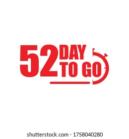 52 days to go label,sign,button. Vector stock illustration