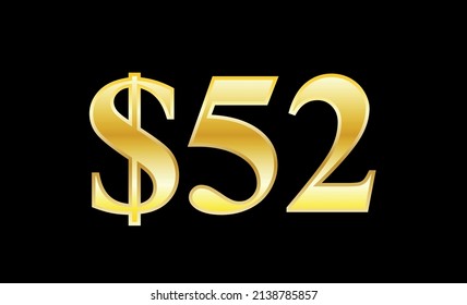 $52 gold dollar. Symbol price and promotional offer. product price tag