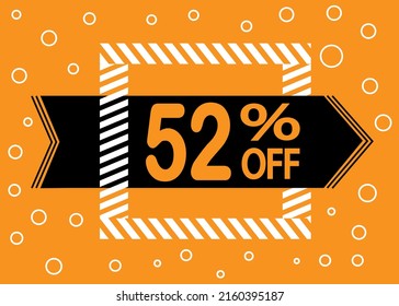 52% off sale. Discount price. Discounted special offer announcement. Banner orange, black and white.