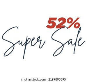 52% Super Sale Label Sign for product vector art illustration with stylish font and Red Black color