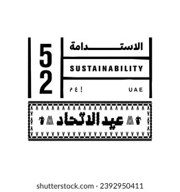 52 UAE National Day. Translated Arabic: Union Day of United Arab Emirates. Greeting Card Illustration. Vector eps 10.