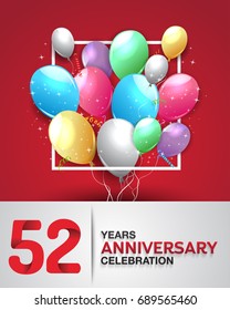 52 years anniversary celebration greeting card. anniversary logo with colorful balloon. Vector design for celebration, party, festival, invitation card, and birthday