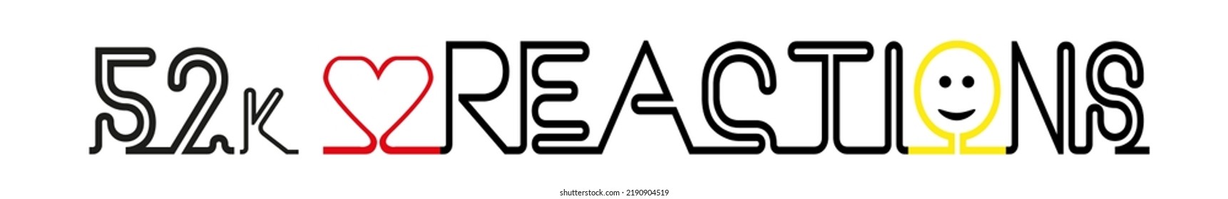 52k reactions Vector art illustration unusual label sign with fantastic font and funny icons