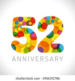 52nd anniversary numbers. 52 years old multicolored congrats. Cute congratulation concept. Isolated abstract graphic design template. Age digits. Decorative sign.