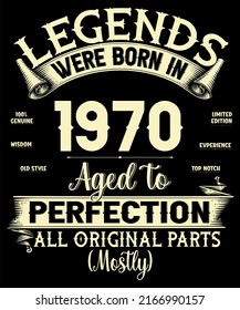 52nd Birthday Vintage Legends Were Born In July 1971 50 Years Old All Original Parts Mostly
