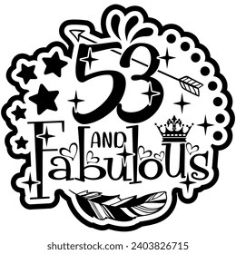 53 and fabulous black vector graphic design and cut file