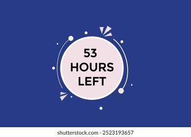 53 hours left, icon, stile, timer, countdown, clock, time,  background, template, 53 hours left, countdown, sticker, left banner, business, sale, label button
