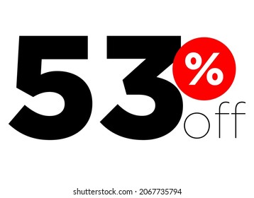 53%. number fifty-three percent off. modern font to use as a tag in digital marketing promotions and discounts. eps10