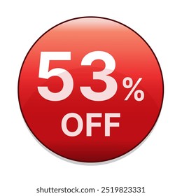 53% off red discount button. Fifty three percent off shopping sale discount emblem in red. Special offer symbol. Vector illustration.