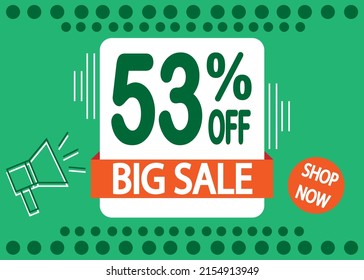 53% off sale. Big sale. Marketing announcement. discount promotion in green and white.