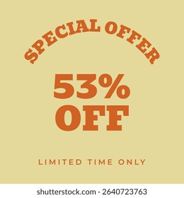 53% OFF. Special offer fifty three, percent, limited time only. Retro 80s 90s style. Vintage vector illustration.