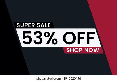 53 percent Discount sale modern banner vector illustration, Super sale 53% off shop now