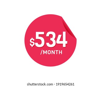 $534 Dollar Month. 534 USD Monthly sticker