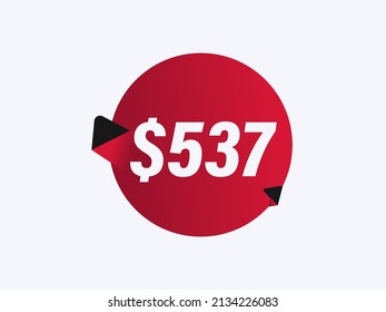 $537 USD sticker vector illustration