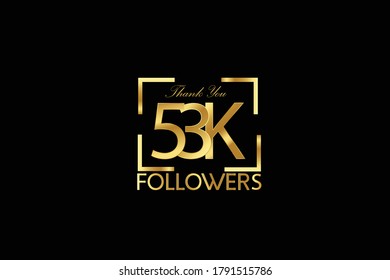 53K, 53.000 Follower Thank you Luxury Black Gold Cubicle style for internet, website, social media - Vector