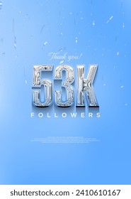 53k thank you followers with bright blue numbers and with a cool theme.