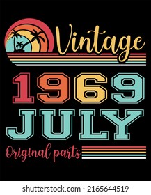 53rd Birthday Vintage Legends Were Born In July 1969 53 Years Old