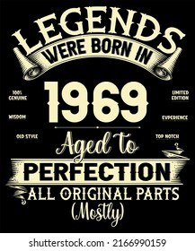 53rd Birthday Vintage Legends Were Born In July 1969 53 Years Old All Original Parts Mostly