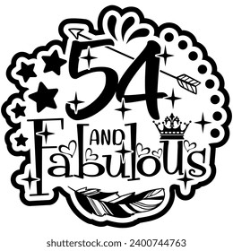 54 and fabulous black vector graphic design