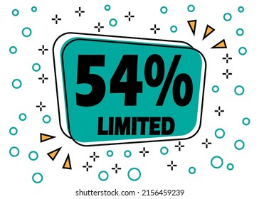 54% off, limited offer. Bubble banner for price reduction on products and stores.