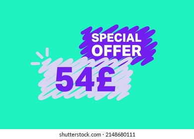 54 Pound OFF Sale Discount banner shape template. Super Sale 54 Special offer badge end of the season sale coupon bubble icon. Modern concept design. Discount offer price tag vector illustration.