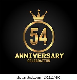 54 years Anniversary with golden font, circle and crown. Simple design with crown on top circle and number in center circle. Elegant, luxury, and simple design. My all design can see in my portofolio
