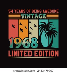 54 Years  of Being Awesome Vintage 1968 Limited Edition Retro Typography T-Shirt Design 