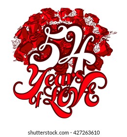 54 Years of Love with nice bouquet of roses, Invitation Card Design, Hand Drawn Vector Artwork