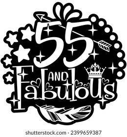 55 and fabulous black vector graphic design