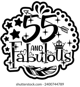 55 and fabulous black vector graphic design