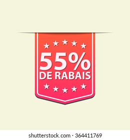55% Off ribbon label. Red color. French text. Vector illustration. Translation : (title) % Off