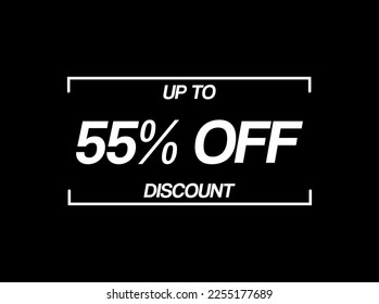 Hasta un 55% de descuento. Vector 55% de descuento, venta y promoción. Diseño de banderas de ventas minoristas aisladas en fondo negro