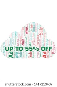 Up To 55% Off word cloud. Wordcloud made with text only.