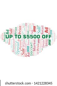 Up To $5500 Off word cloud. Wordcloud made with text only.