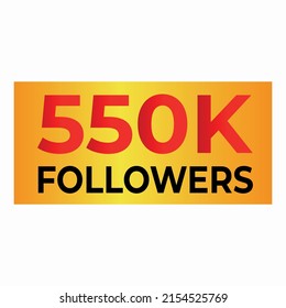 550K Followers social media vector illustration.