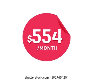 $554 Dollar Month. 554 USD Monthly sticker