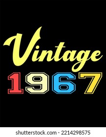 55th Birthday Vintage Legends Born In August 1967 55 Years Old Retro Birthday Ideas