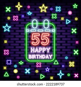 55th Happy Birthday 55 Year old Neon quote. Bright signboard. Light banner. Trendy design elements. Vector Illustration