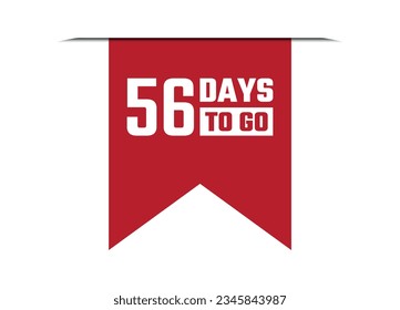 56 days to go red vector banner illustration isolated on white background