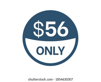 $56 Dollar price icon. 56 USD Price Tag