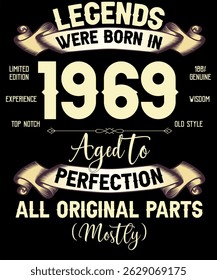 56 anos de idade para a perfeição Lendas nasceram em 1969 Retro Vintage T-Shirt Aniversário Ideias