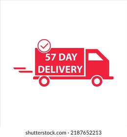 57 day delivery sign label vector art illustration for delivery time with fantastic font and bright red color truck