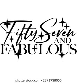 57 and fabulous black vector graphic design and cut file 